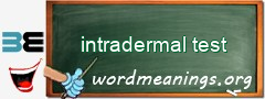 WordMeaning blackboard for intradermal test